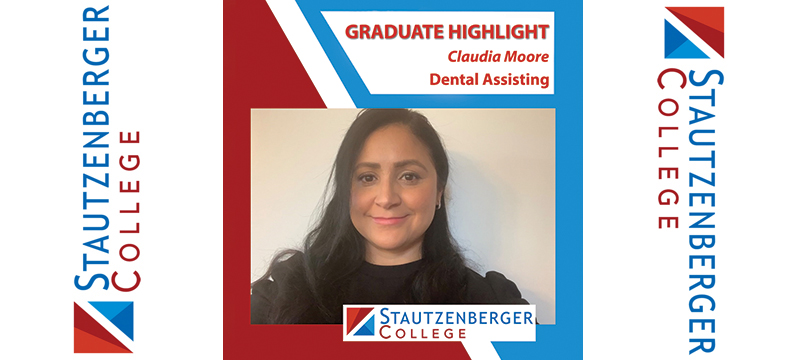We Proudly Present Dental Assistant Graduate Claudia Moore