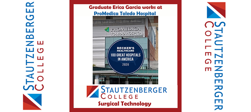 We Proudly Present Surgical Technology Graduate Erica Garcia