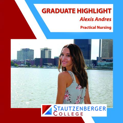 We Proudly Present Practical Nursing Graduate Alexis Andres