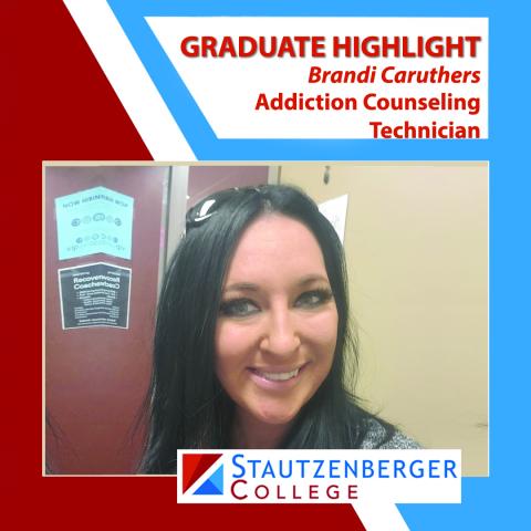 We Proudly Present Addiction Counseling Technician Graduate Brandi Caruthers