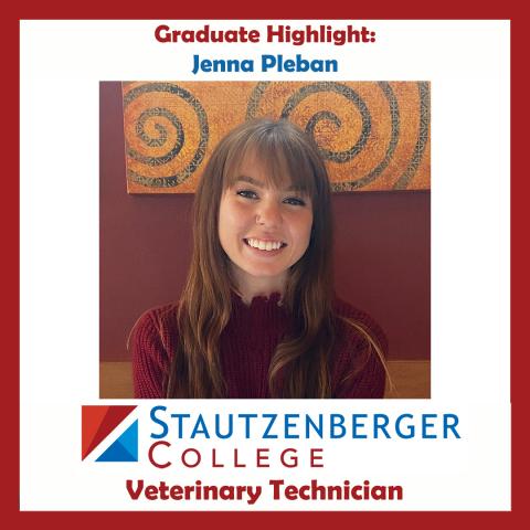 We Proudly Present Veterinary Technician Graduate Jenna Pleban