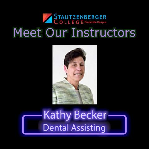 Meet our Instructor - Kathy Becker CDA, CODA, EFDA