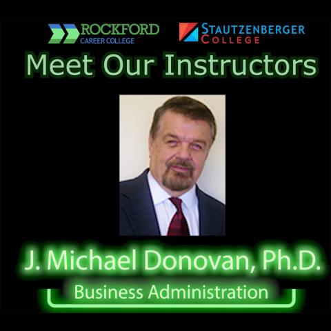 Meet Our Instructor:  J. Michael Donovan, Ph.D. 