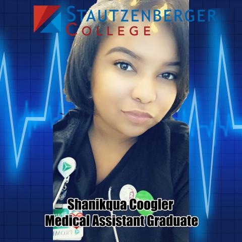 Graduate Highlight - Medical Assistant Program - Shanikqua Coogler
