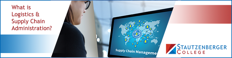 Logistics & Supply Chain Administration