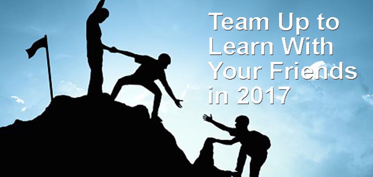 Team up to learn with your friends in 2017.